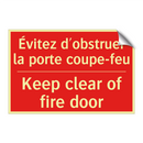 Évitez d'obstruer la porte coupe-feu /.../ - Keep clear of fire door