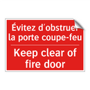 Évitez d'obstruer la porte coupe-feu /.../ - Keep clear of fire door