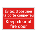 Évitez d'obstruer la porte coupe-feu /.../ - Keep clear of fire door