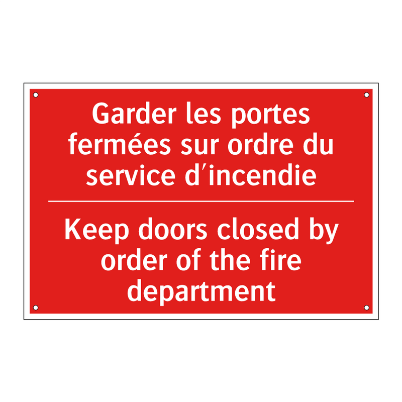 Garder les portes fermées sur /.../ - Keep doors closed by order of /.../