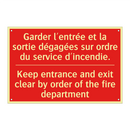 Garder l'entrée et la sortie dégagées /.../ - Keep entrance and exit clear by /.../