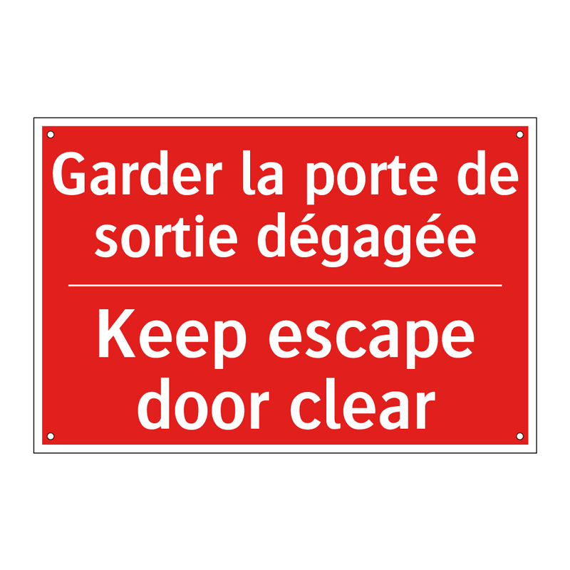 Garder la porte de sortie dégagée /.../ - Keep escape door clear