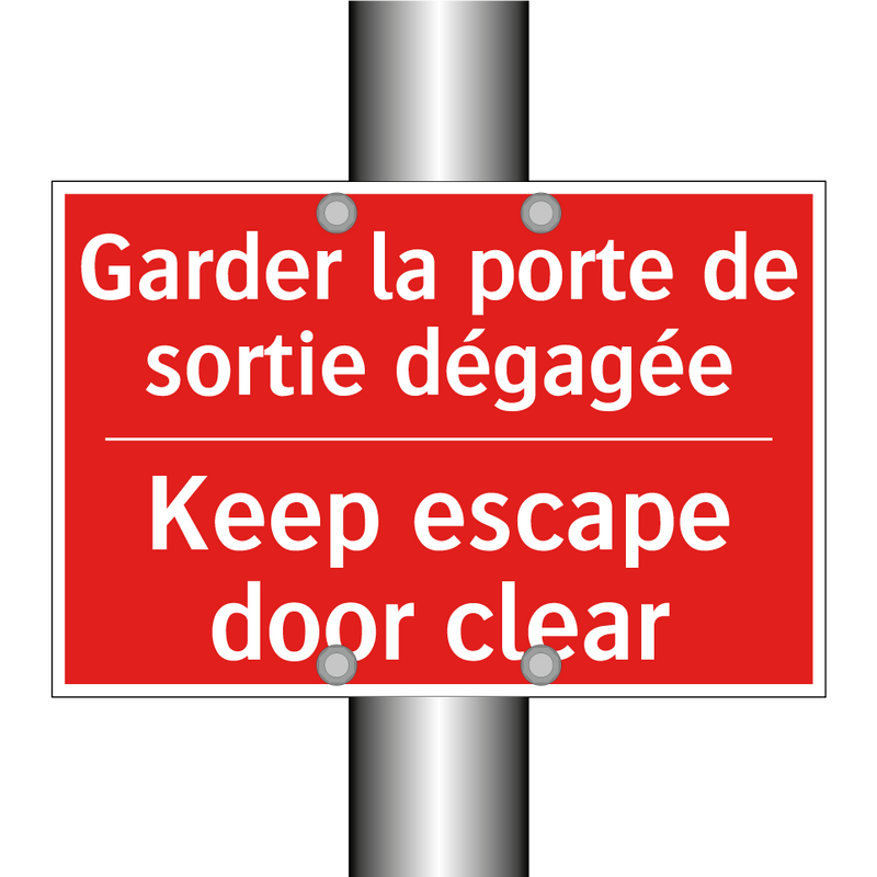 Garder la porte de sortie dégagée /.../ - Keep escape door clear