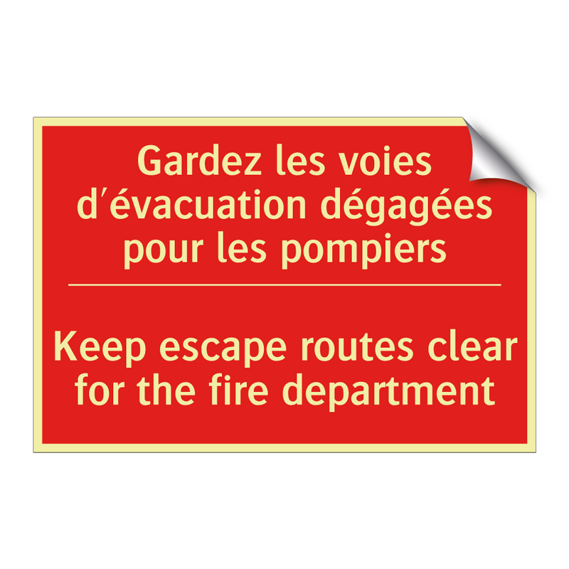 Gardez les voies d'évacuation /.../ - Keep escape routes clear for the /.../