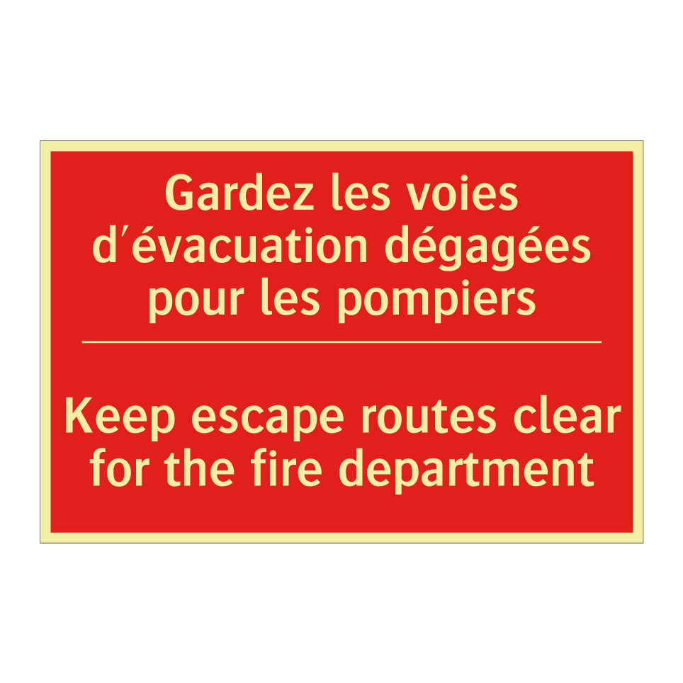 Gardez les voies d'évacuation /.../ - Keep escape routes clear for the /.../