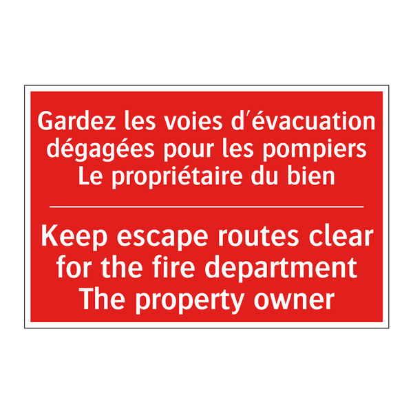 Gardez les voies d'évacuation /.../ - Keep escape routes clear for the /.../