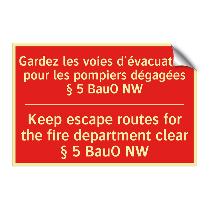 Gardez les voies d'évacuation /.../ - Keep escape routes for the fire /.../