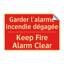 Garder l'alarme incendie dégagée /.../ - Keep Fire Alarm Clear