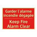 Garder l'alarme incendie dégagée /.../ - Keep Fire Alarm Clear