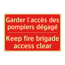 Garder l'accès des pompiers dégagé /.../ - Keep fire brigade access clear