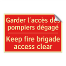 Garder l'accès des pompiers dégagé /.../ - Keep fire brigade access clear