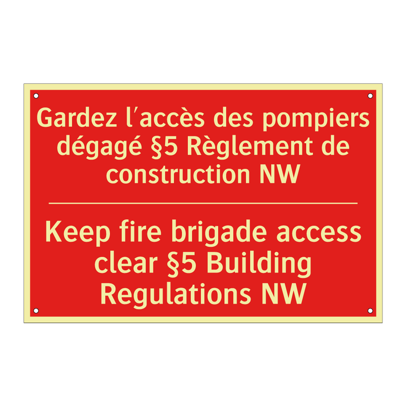 Gardez l'accès des pompiers dégagé /.../ - Keep fire brigade access clear /.../