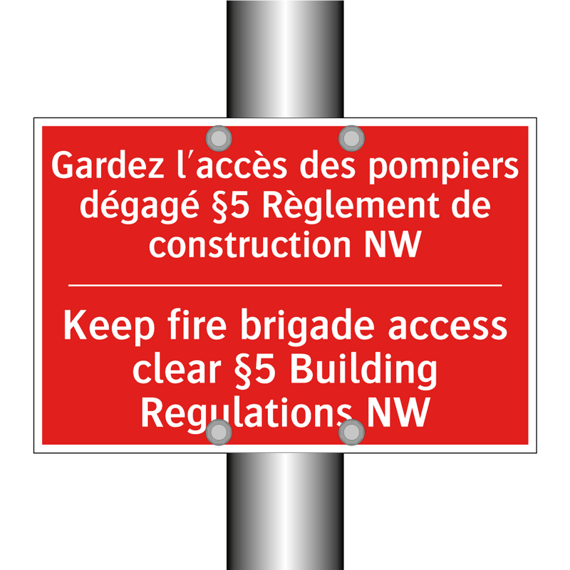 Gardez l'accès des pompiers dégagé /.../ - Keep fire brigade access clear /.../