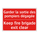 Garder la sortie des pompiers /.../ - Keep fire brigade exit clear