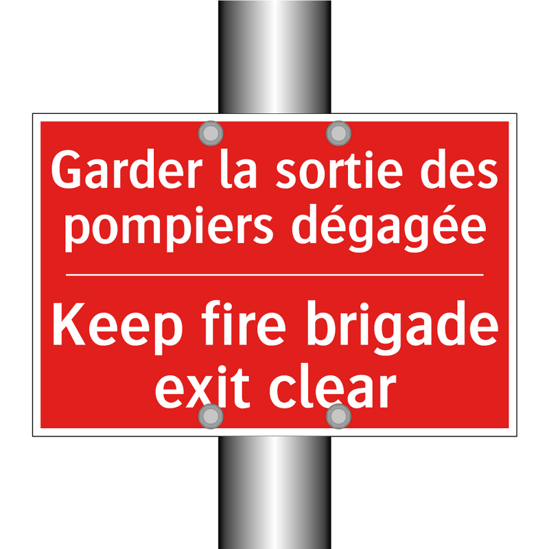 Garder la sortie des pompiers /.../ - Keep fire brigade exit clear
