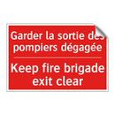 Garder la sortie des pompiers /.../ - Keep fire brigade exit clear