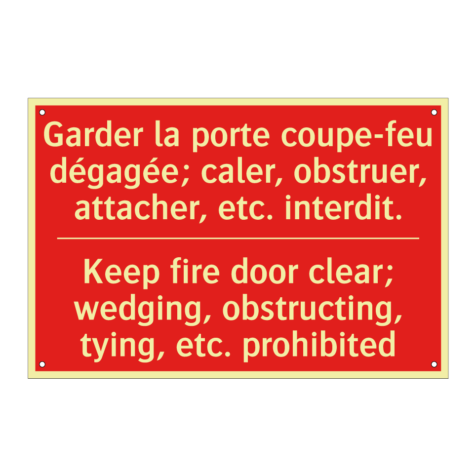 Garder la porte coupe-feu dégagée; /.../ - Keep fire door clear; wedging, /.../