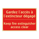 Gardez l'accès à l'extincteur /.../ - Keep fire extinguisher access /.../