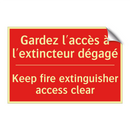 Gardez l'accès à l'extincteur /.../ - Keep fire extinguisher access /.../