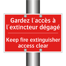 Gardez l'accès à l'extincteur /.../ - Keep fire extinguisher access /.../