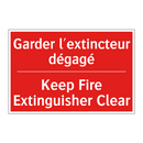 Garder l'extincteur dégagé - Keep Fire Extinguisher Clear