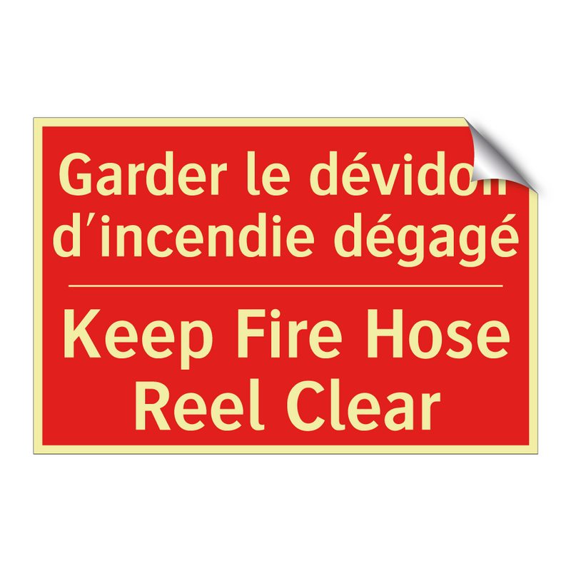 Garder le dévidoir d'incendie /.../ - Keep Fire Hose Reel Clear
