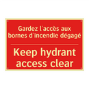 Gardez l'accès aux bornes d'incendie /.../ - Keep hydrant access clear
