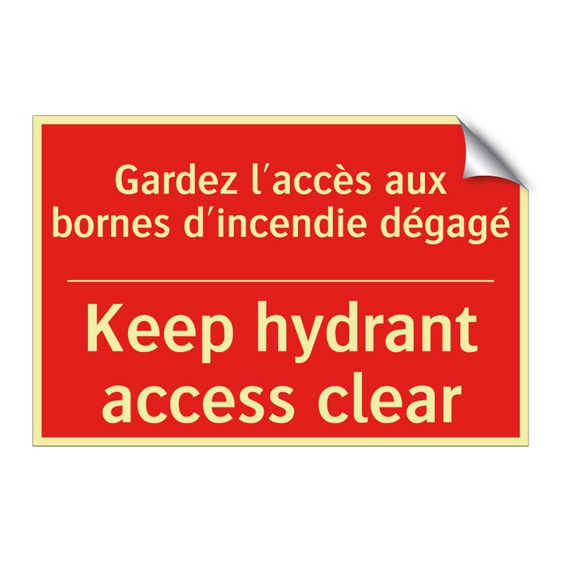 Gardez l'accès aux bornes d'incendie /.../ - Keep hydrant access clear