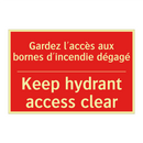 Gardez l'accès aux bornes d'incendie /.../ - Keep hydrant access clear