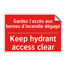 Gardez l'accès aux bornes d'incendie /.../ - Keep hydrant access clear