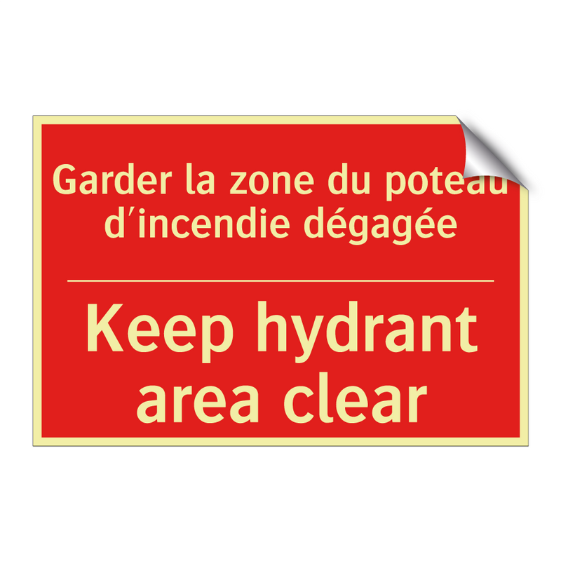 Garder la zone du poteau d'incendie /.../ - Keep hydrant area clear