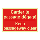 Garder le passage dégagé - Keep passageway clear