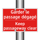 Garder le passage dégagé - Keep passageway clear