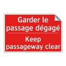 Garder le passage dégagé - Keep passageway clear