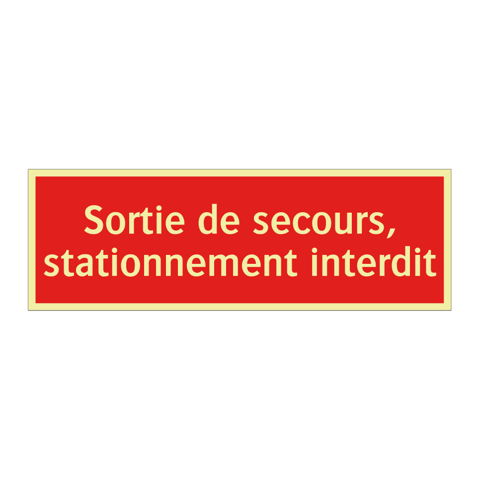 Sortie de secours, stationnement interdit