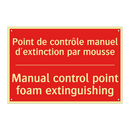 Point de contrôle manuel d'extinction /.../ - Manual control point foam extinguishing /.../