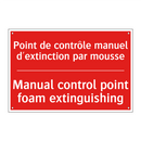 Point de contrôle manuel d'extinction /.../ - Manual control point foam extinguishing /.../