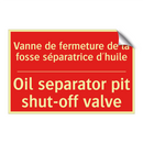 Vanne de fermeture de la fosse /.../ - Oil separator pit shut-off valve /.../