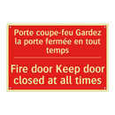 Porte coupe-feu Gardez la porte /.../ - Fire door Keep door closed at /.../