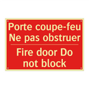 Porte coupe-feu Ne pas obstruer /.../ - Fire door Do not block