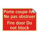 Porte coupe-feu Ne pas obstruer /.../ - Fire door Do not block