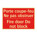Porte coupe-feu Ne pas obstruer /.../ - Fire door Do not block