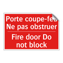 Porte coupe-feu Ne pas obstruer /.../ - Fire door Do not block