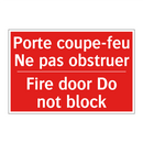 Porte coupe-feu Ne pas obstruer /.../ - Fire door Do not block