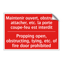 Maintenir ouvert, obstruer, attacher, /.../ - Propping open, obstructing, tying, /.../