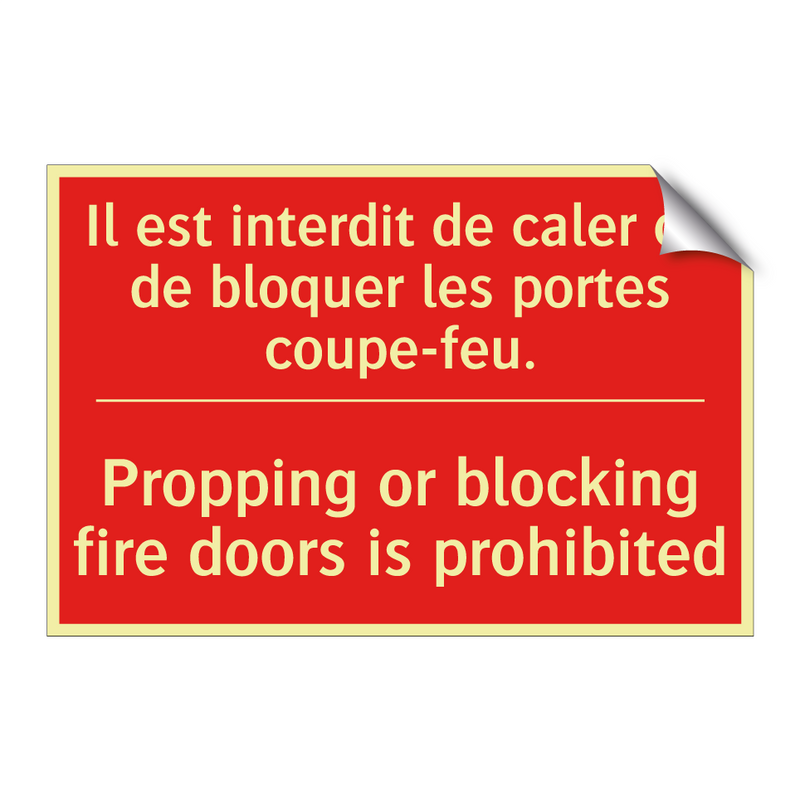 Il est interdit de caler ou de /.../ - Propping or blocking fire doors /.../