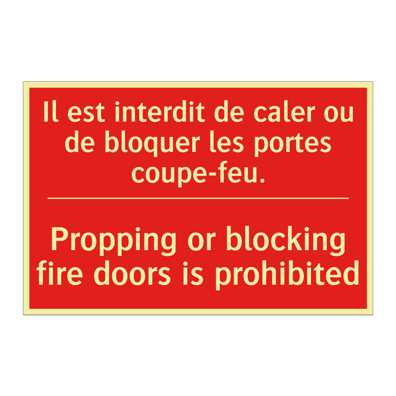 Il est interdit de caler ou de /.../ - Propping or blocking fire doors /.../