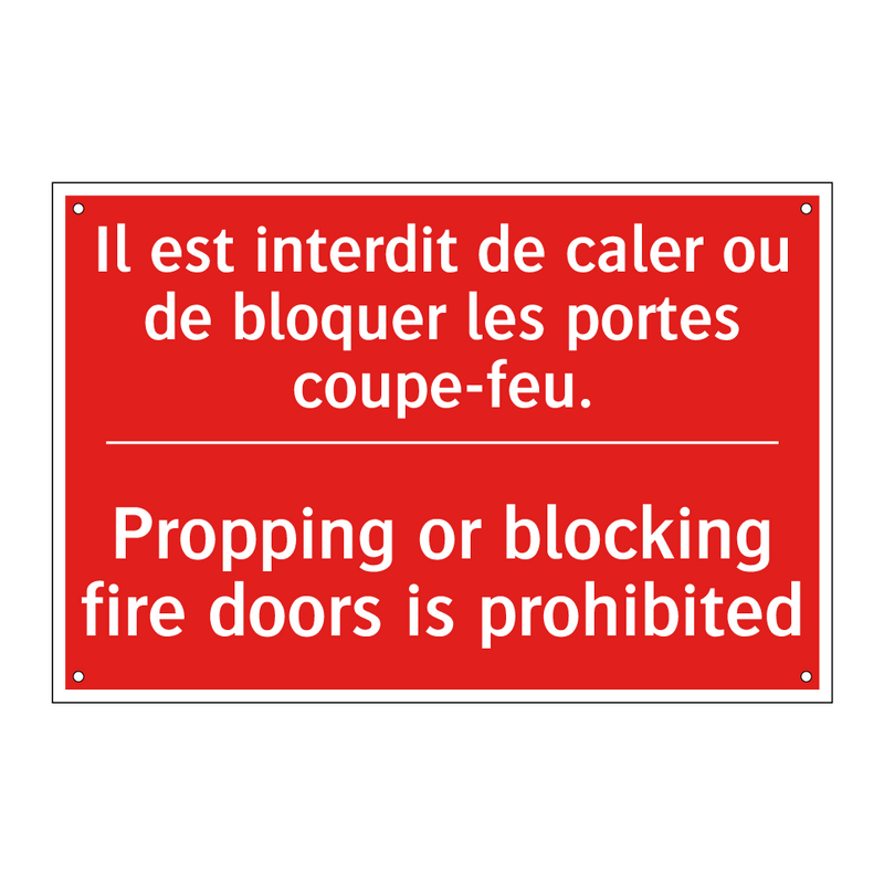 Il est interdit de caler ou de /.../ - Propping or blocking fire doors /.../