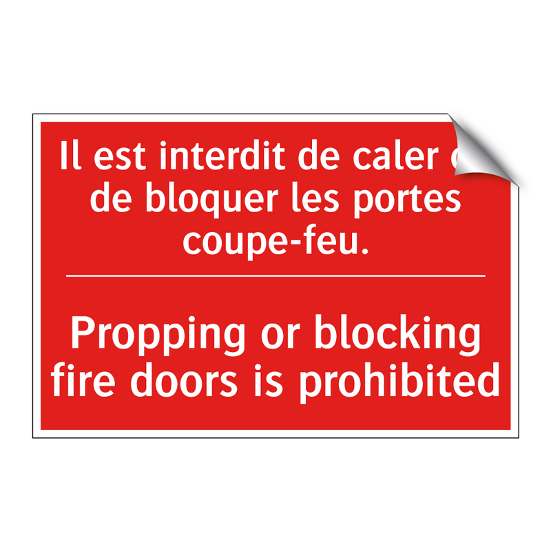Il est interdit de caler ou de /.../ - Propping or blocking fire doors /.../