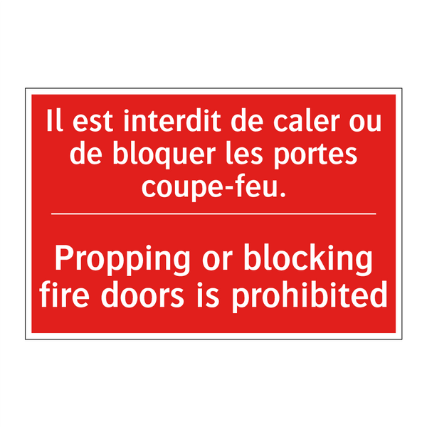 Il est interdit de caler ou de /.../ - Propping or blocking fire doors /.../